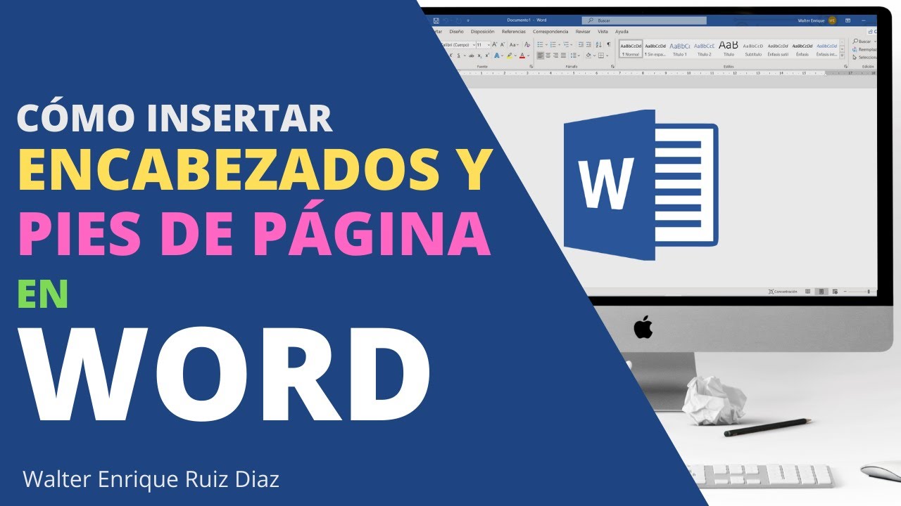 C&Oacute;MO INSERTAR ENCABEZADOS Y PIES DE P&Aacute;GINA EN WORD