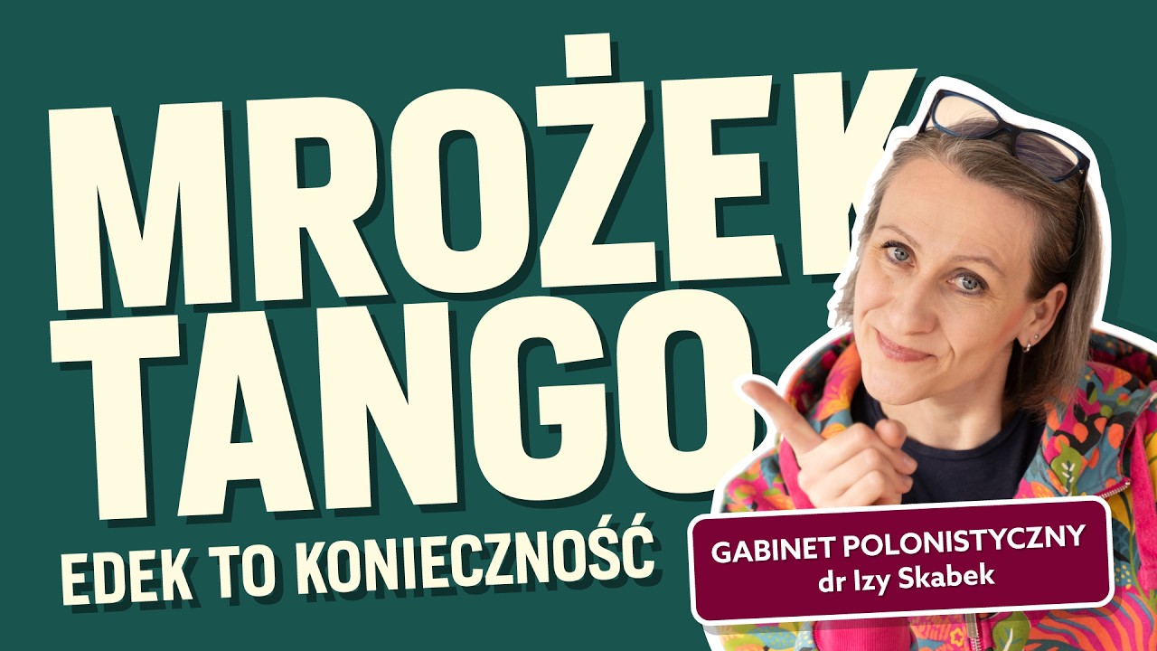 TANGO Sławomir Mrożek - Pełna analiza, znaczenie i finał | Matura 2026