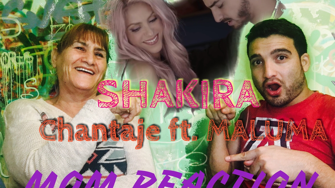 Shakira - Chantaje (Official video) ft. Maluma (Mom Reaction)