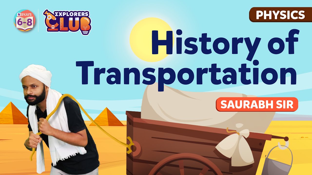 History Of Transportation and Invention of the Wheel | Explorers Club | BYJU'S - Class 6, 7 & 8