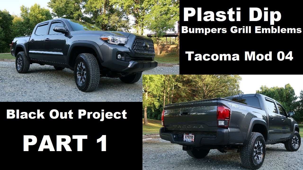 Tacoma Mod 04 | Black Out Part 1 | How to Plasti Dip | Emblem Removal