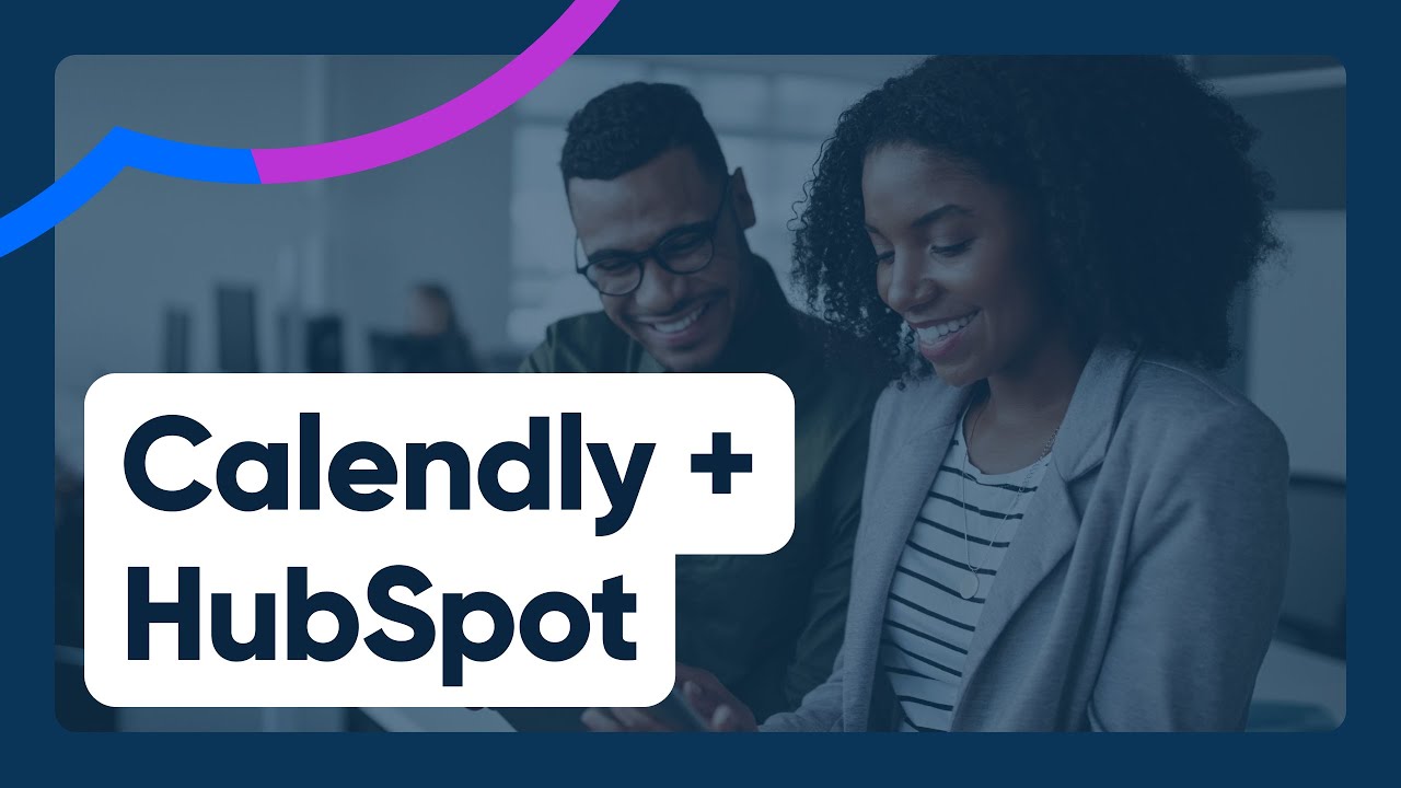 Calendly + Hubspot Integration Walkthrough