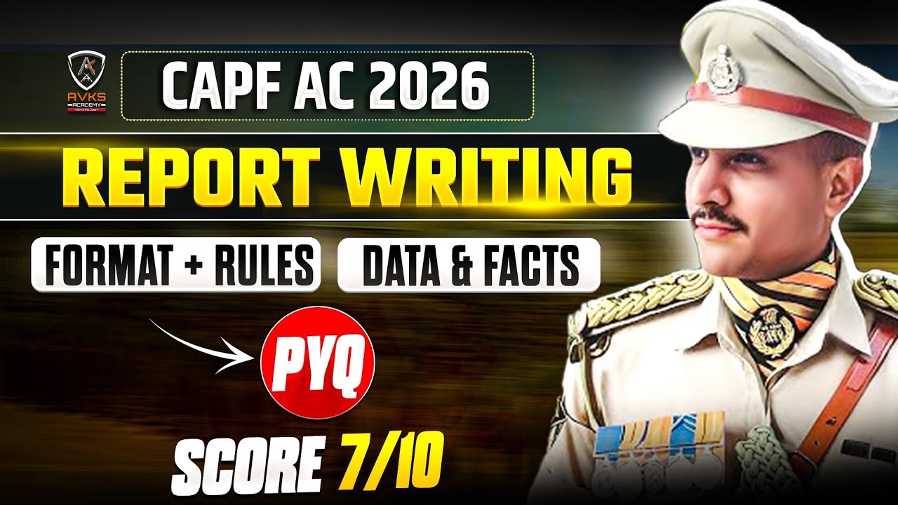 Report writing for CAPF AC 2026 | Report writing Format & Rules | CAPF AC Paper 2 TOPICS | PYQ #capf