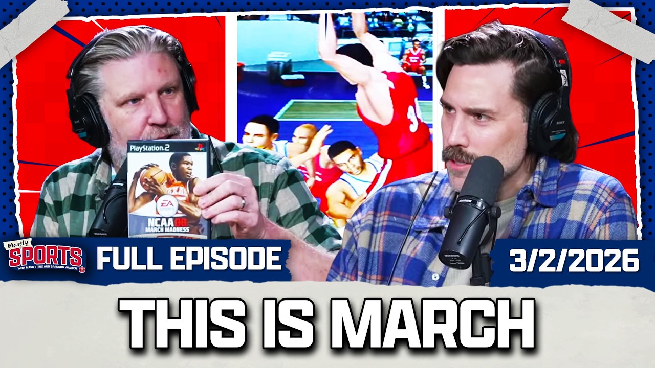 Mostly Sports with Mark Titus and Brandon Walker | EP 598 | 3.2.26