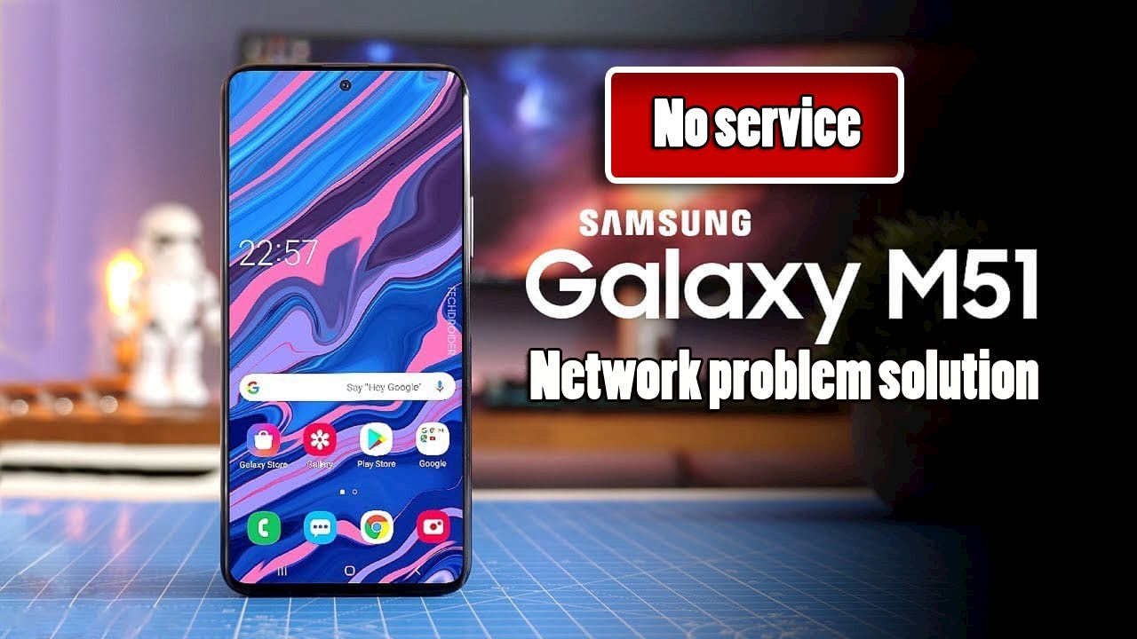 Samsung M51 no service سامسونج لاتوجد خدمه