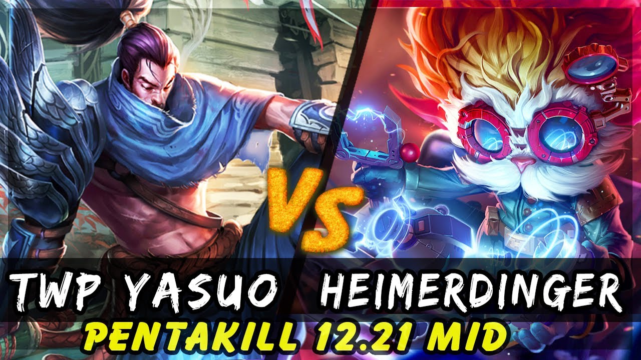 TheWanderingPro Yasuo Pentakill - Yasuo vs Heimerdinger MID Patch 12.21 Gameplay S12