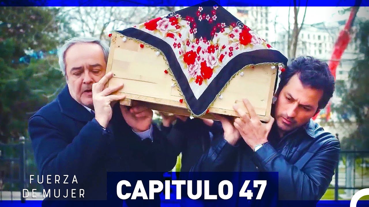Fuerza de Mujer Capítulo 47 (Espanol Doblado) (Largo Completo)