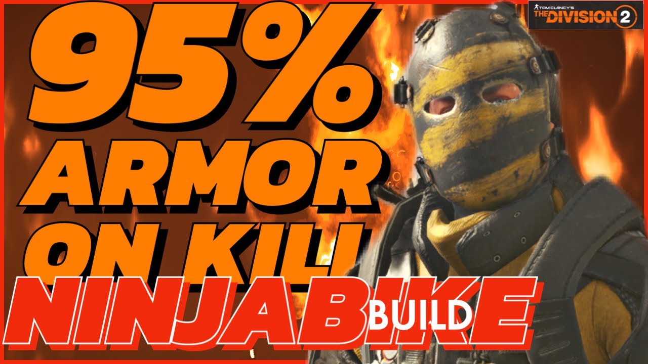 The Division 2 | * 95% Armor on kill * Ninja Bike Build | Season 11 | Tank Build Shotgun build