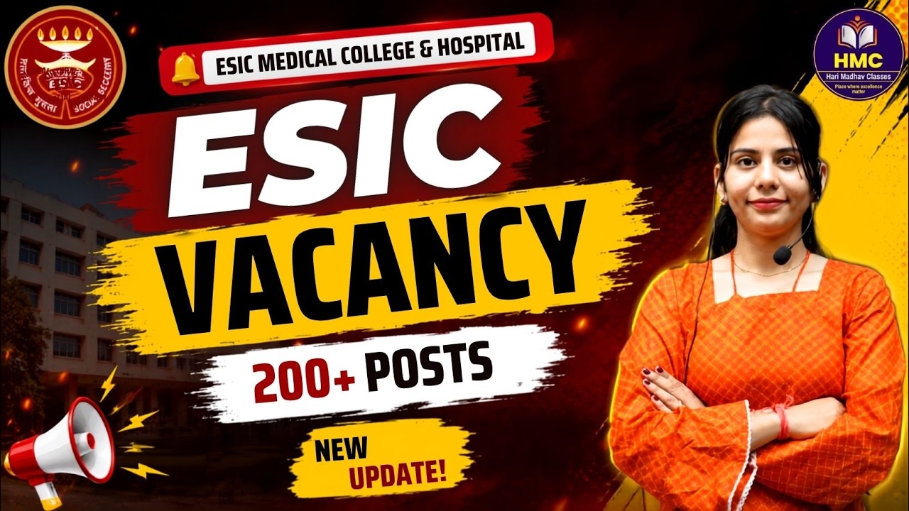 🔥 The wait for ESIC VACANCY over? 🚨 200+ POSTS | ESIC Latest Update 2026 💥
