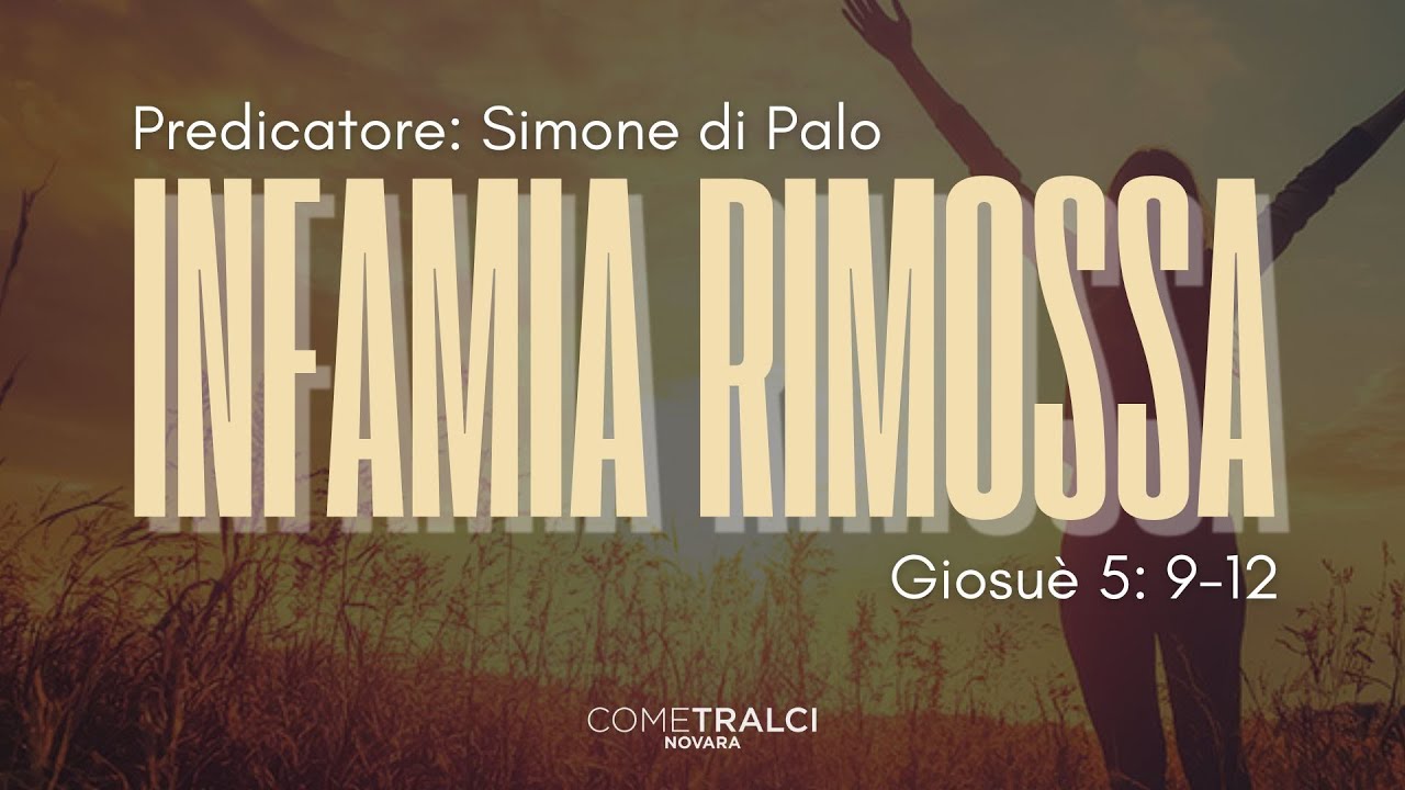 INFAMIA RIMOSSA | 04.01.2026 | Simone Di Palo | Giosuè 5:19