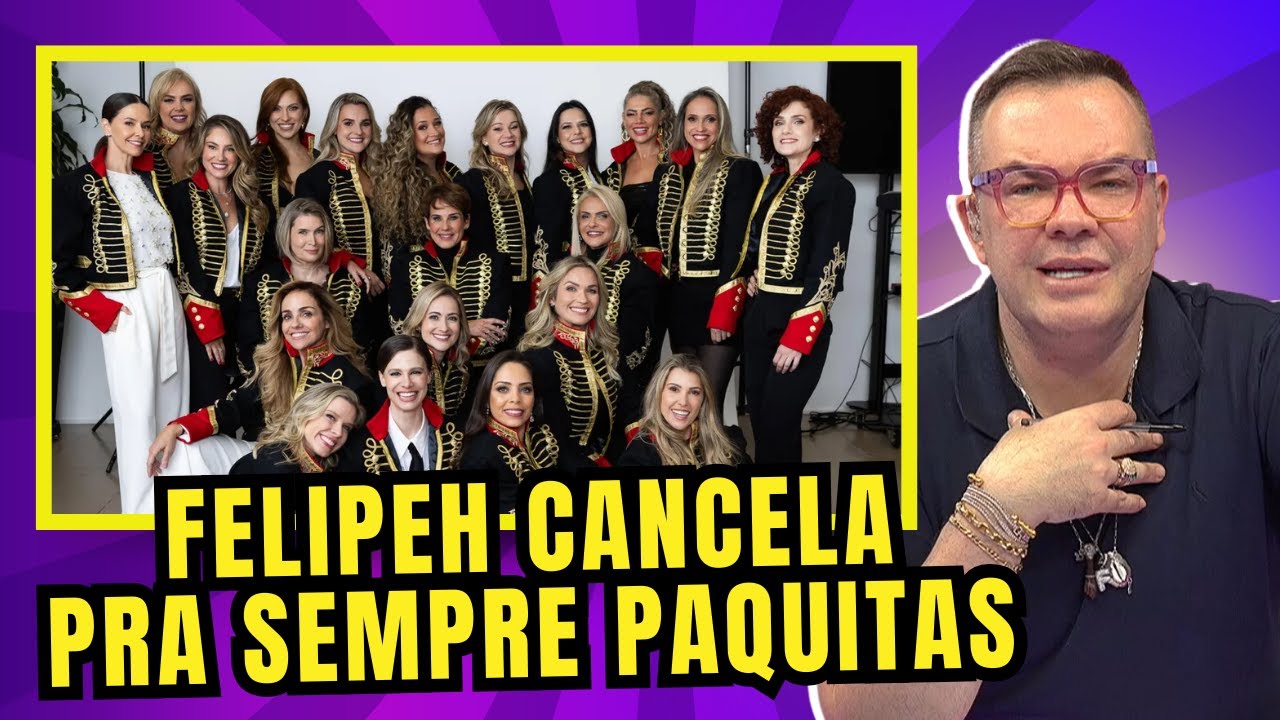 FELIPEH CAMPOS CANCELA PAQUITAS? DOCUMENTÁRIO DA O QUE FALAR!