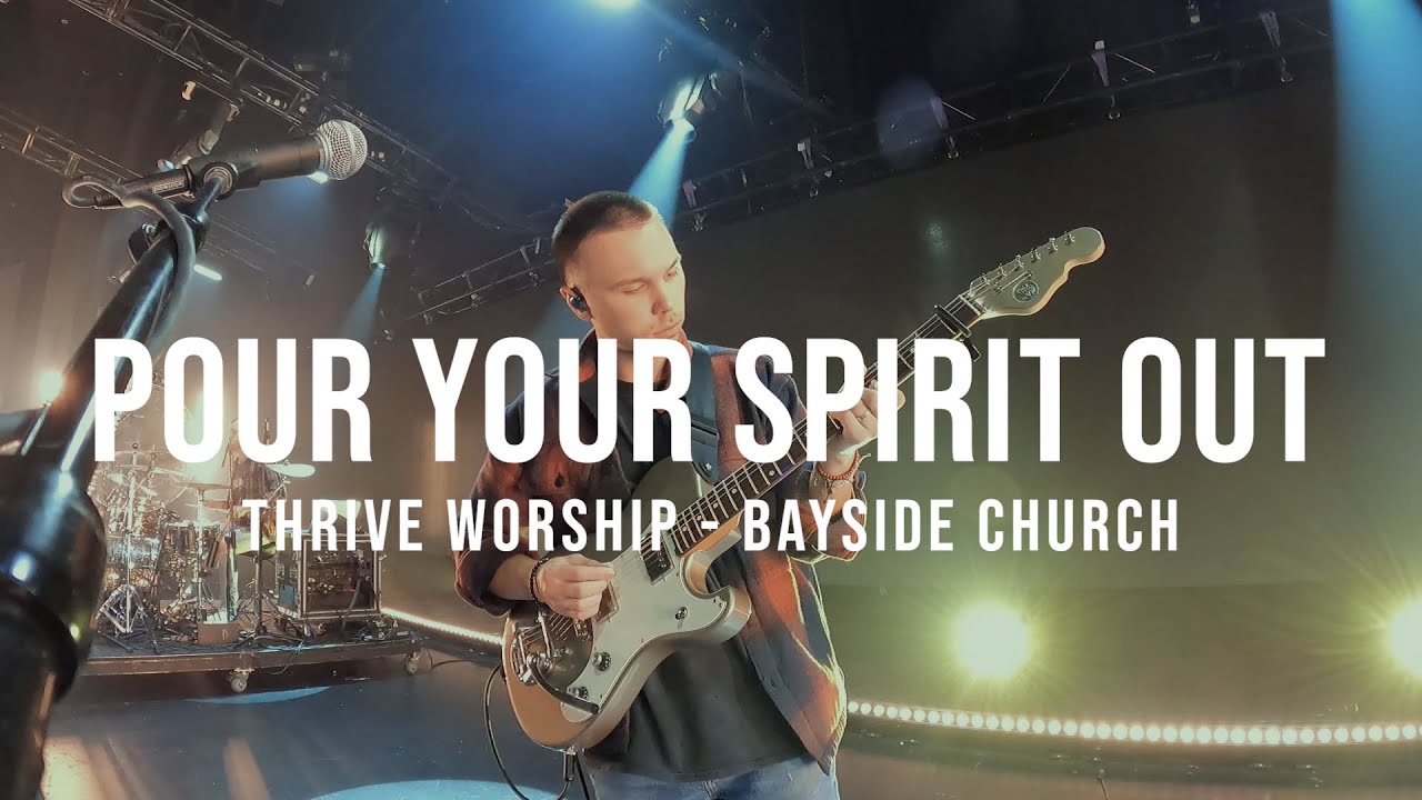 Thrive Worship - Pour Your Spirit Out | Bayside Church | Guitar Run Through