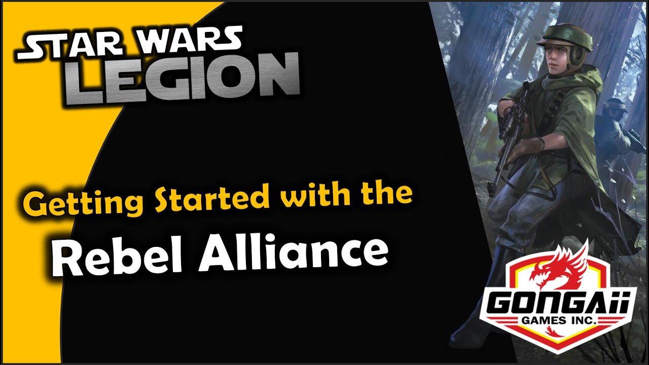 Getting Started with Star Wars: Legion | Rebel Alliance | 3 of 6