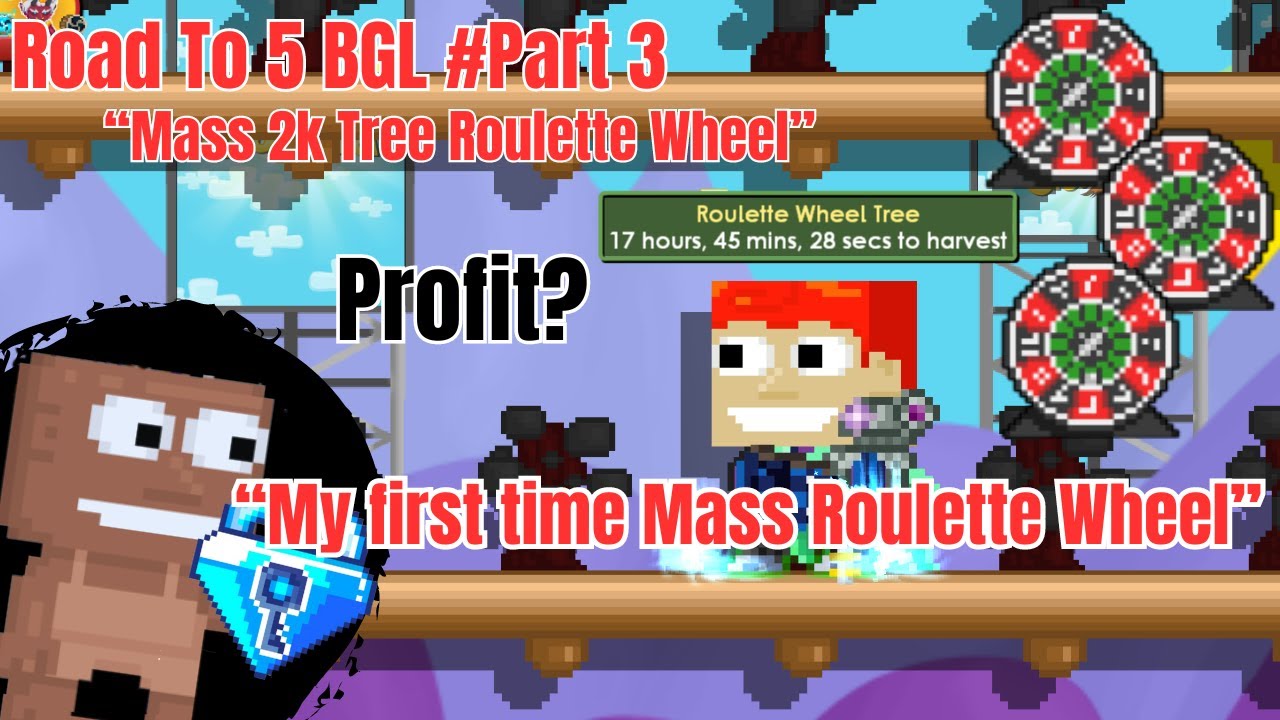 Road To 5 BGL |Part 3 |My first time Mass Roulette Wheel #Growtopia