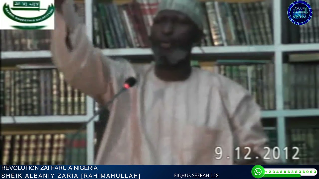 Revolution zai Faru a Najeriya: Sheikh Albaniy Zaria Rahimahullah