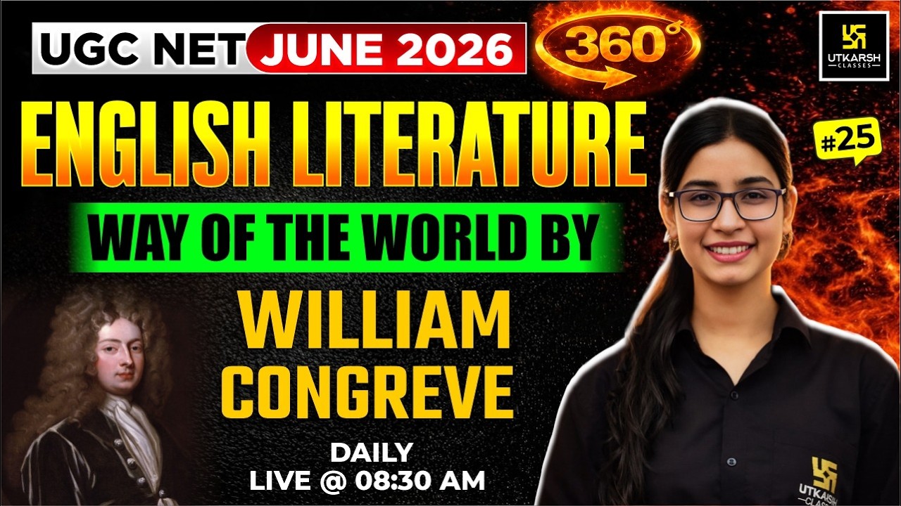UGC NET JUNE 2026 | English Literature | Way of the World by William Congreve | #25 | Prerna Ma’am
