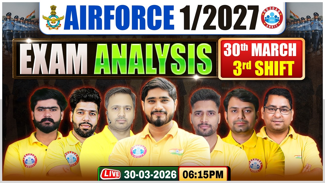 Airforce 1 2027 Exam Analysis | 30 March Shift 3rd | Airforce 3rd Shift Paper Review & Answer Key