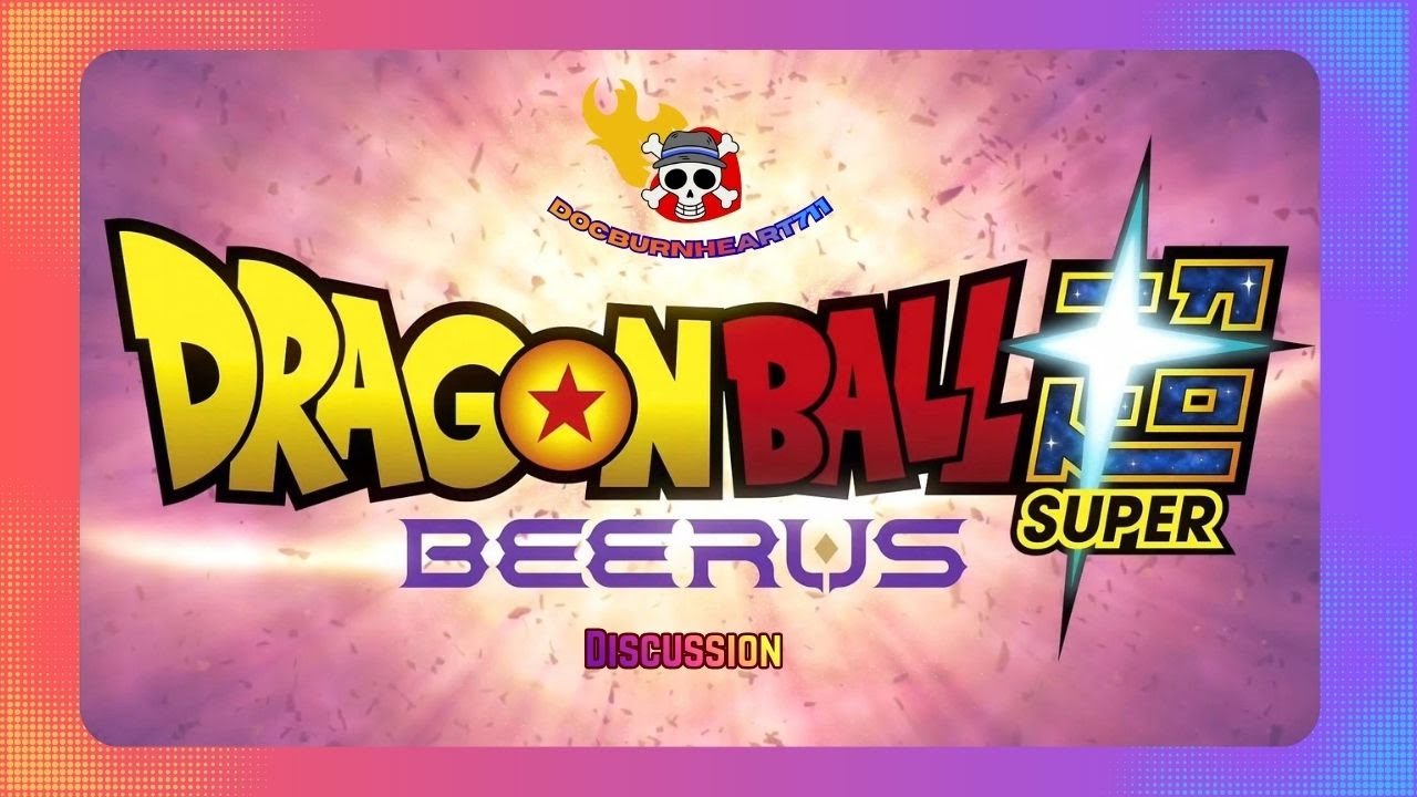 Dragonball Super Beerus Discussion