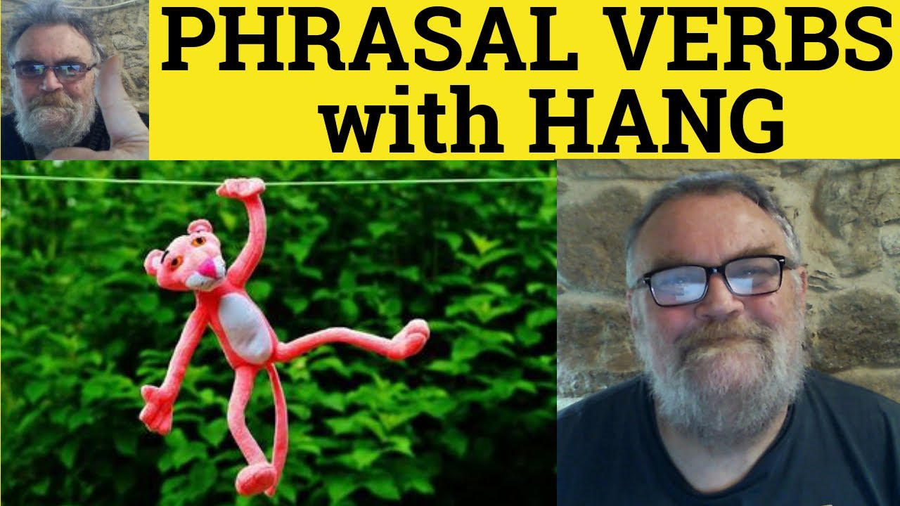 🔵 Hang On Meaning - Hang Up Examples - Hang In Hang Off Hang Back Hangover - Phrasal Verbs with Hang