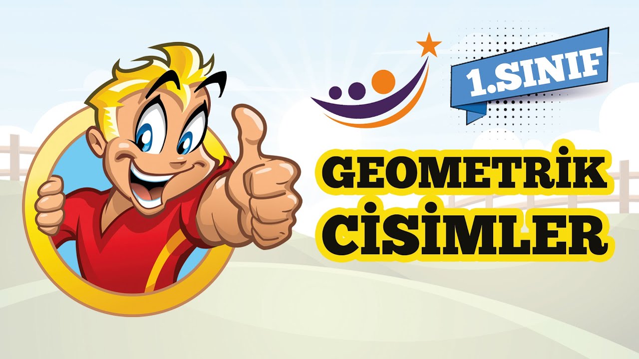 1.SINIF GEOMETRİK CİSİMLER