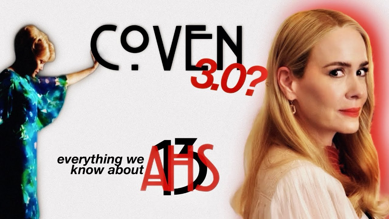AHS13: Another Coven Sequel | Everything We Know