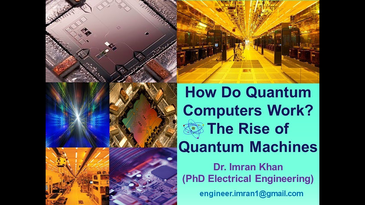 How Do Quantum Computers Work? || The Rise of Quantum Machines ....