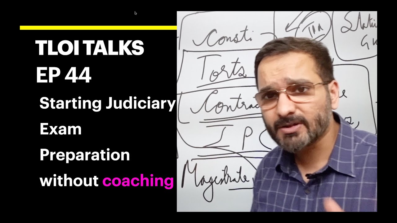 TLOI talks EP 44 | Judiciary Exam Preparation | Without coaching