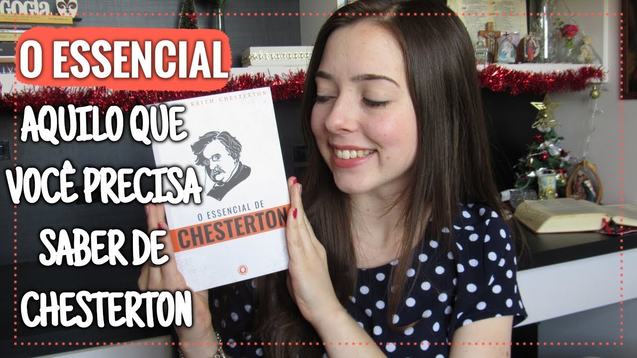 O ESSENCIAL DE CHESTERTON | Beatriz Back