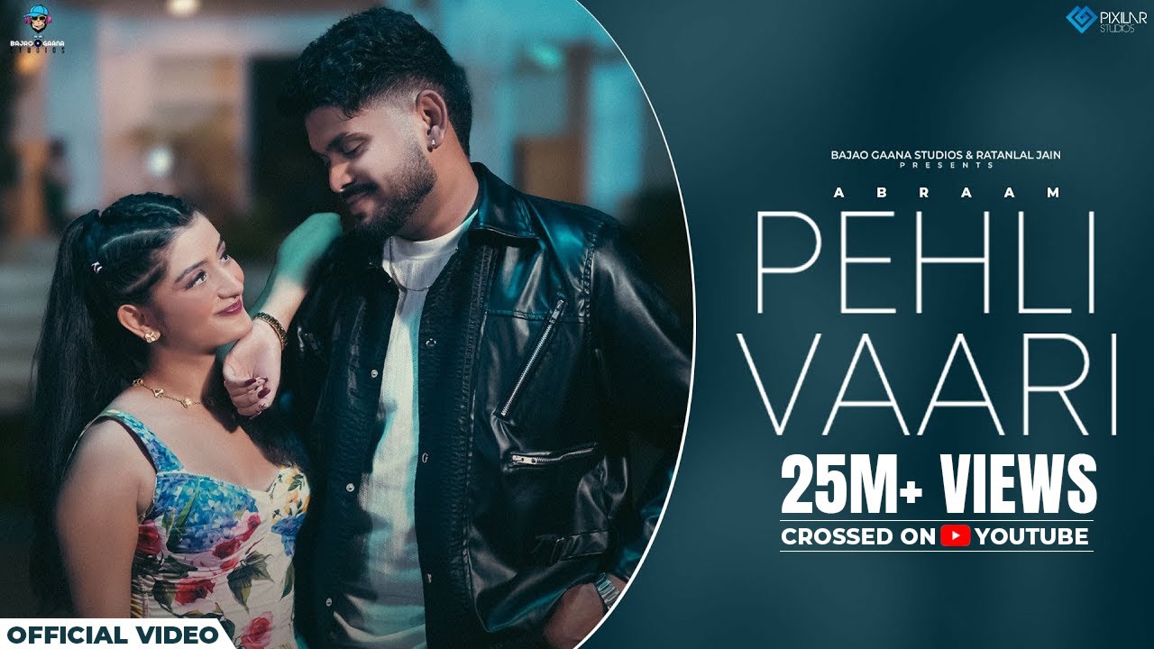 Pehli Vaari (Official Video) | Abraam | Music Nasha | Bajao Gaana Studios | Punjabi Song 2025