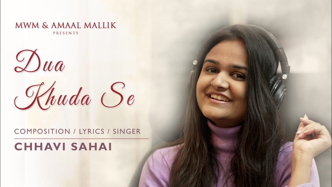 Dua Khuda Se | MWM | Amaal Mallik | Chhavi Sahai | Studio Series | Daboo Malik