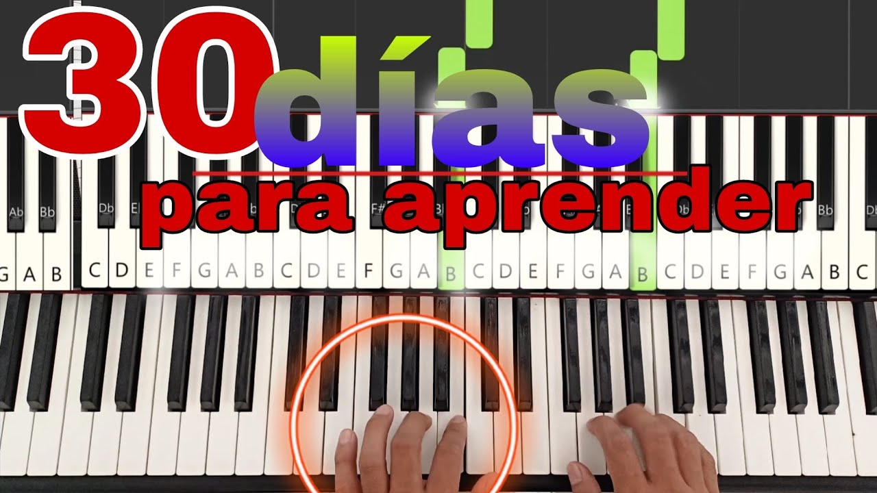 RETO 30 días para APRENDER a Tocar Piano