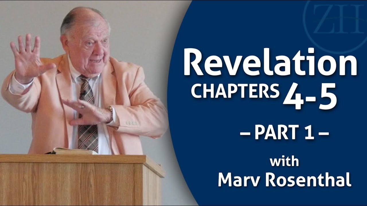Revelation 4-5 Part 1 - Marv Rosenthal