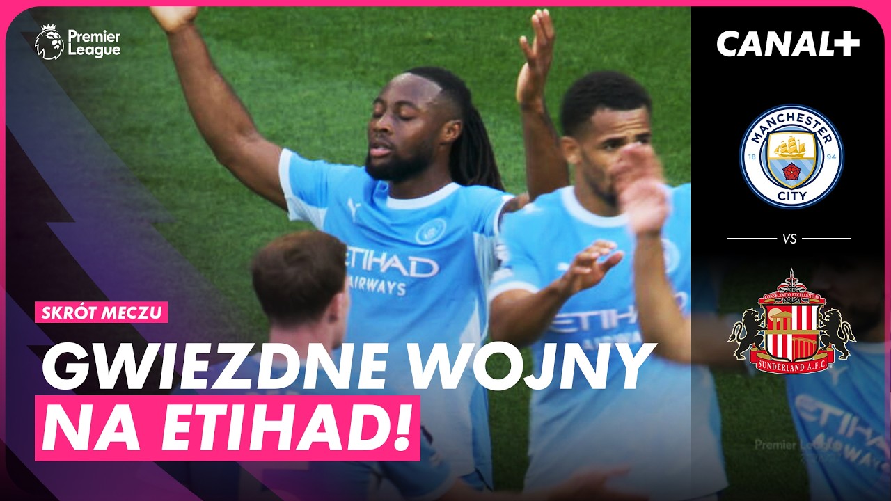 CO ZA MECZ! WIELKI POJEDYNEK SEMENYO - BROBBEY! MANCHESTER CITY - SUNDERLAND, SKR&Oacute;T MECZU