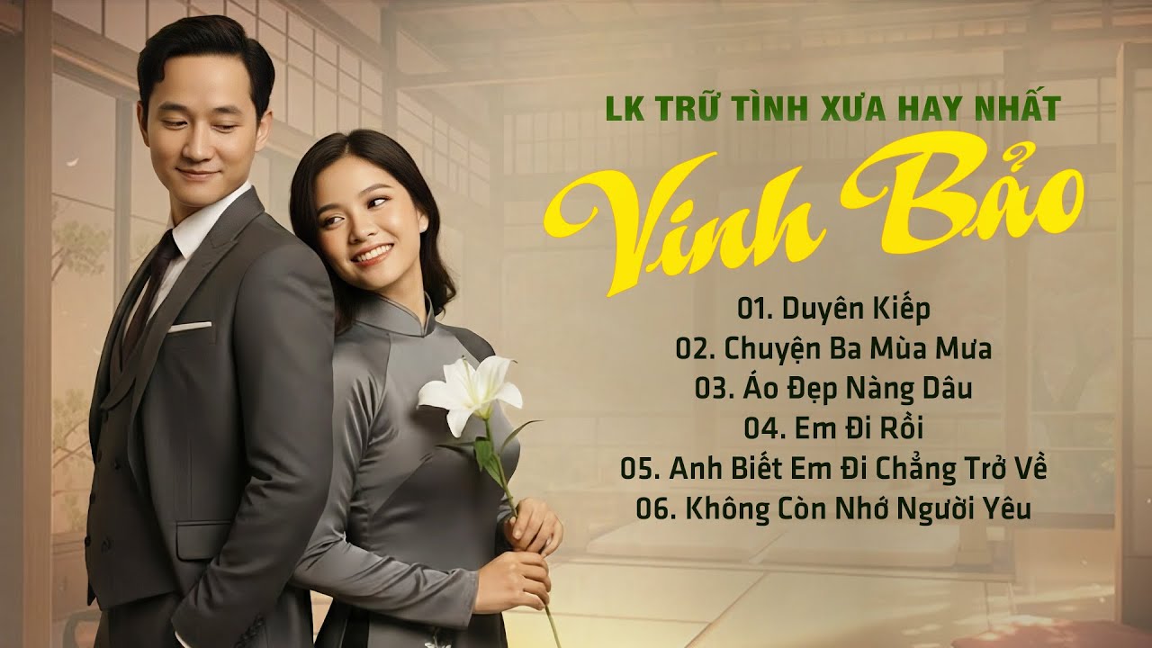 Tuyển Chọn Những Ca Khúc Trữ Tình Xưa Đi Cùng Năm Tháng