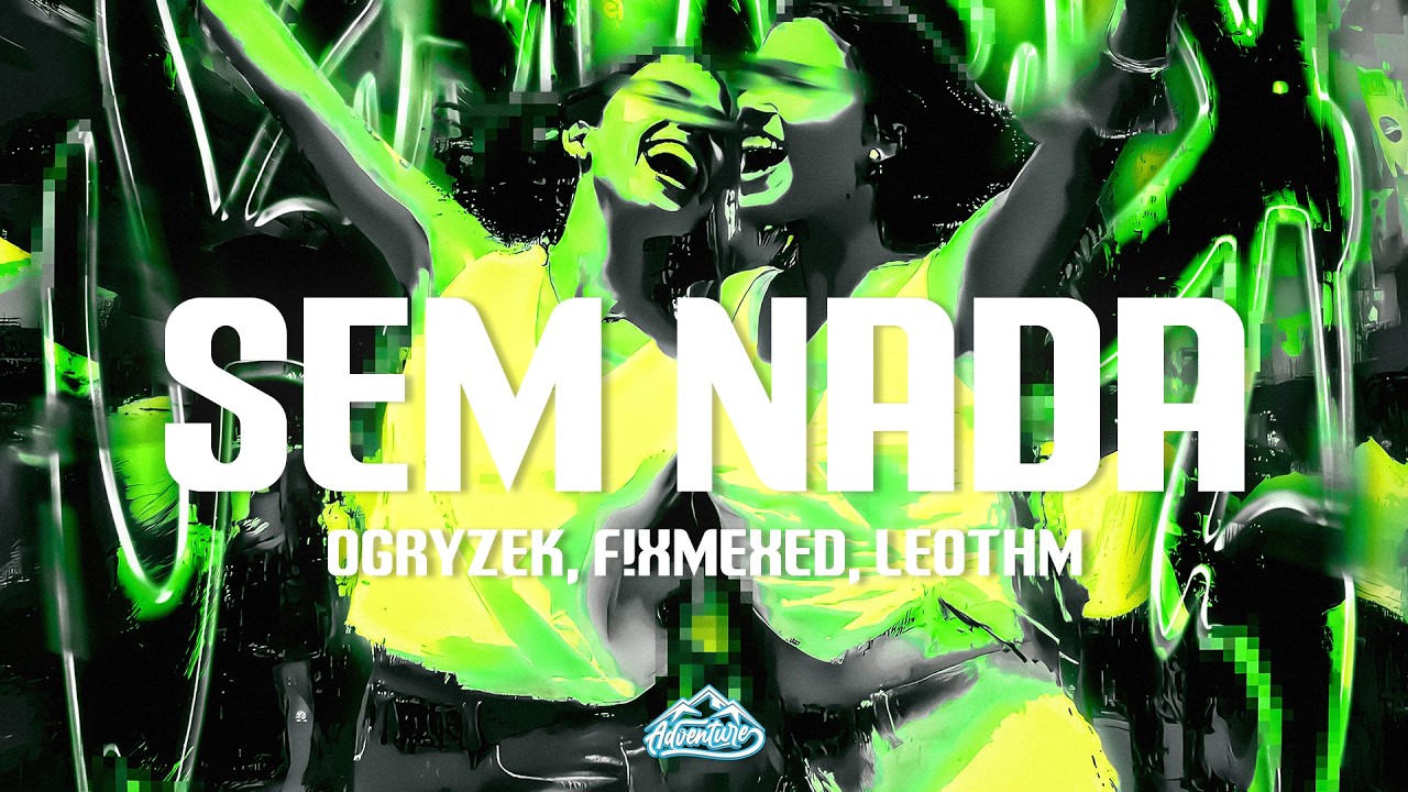 Ogryzek, F!xmexed, LeoTHM - SEM NADA (Ultra Slowed)