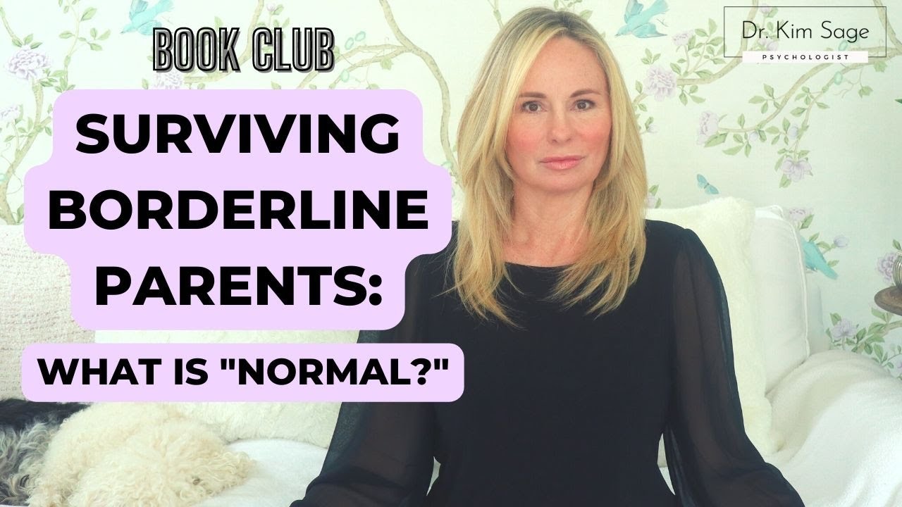 SURVIVING A BORDERLINE PARENT:  NORMALIZING OUR STRUGGLE AS CHILDREN