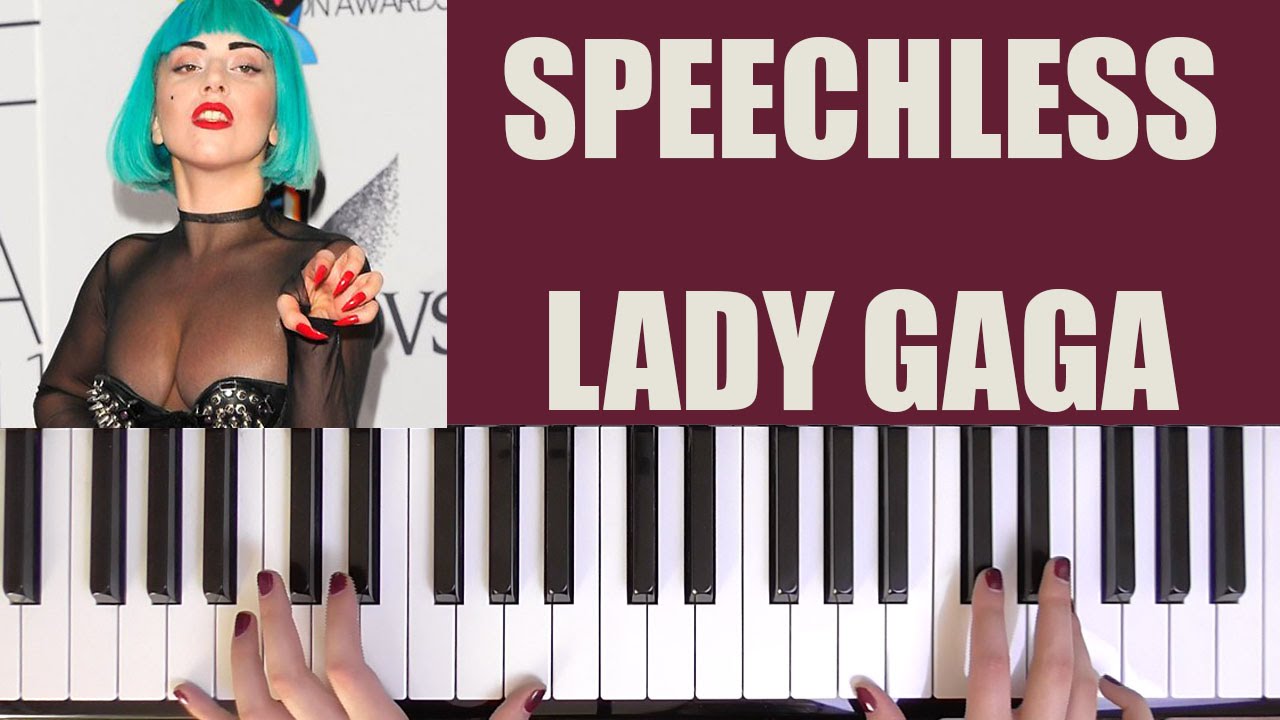 HOW TO PLAY: SPEECHLESS - LADY GAGA