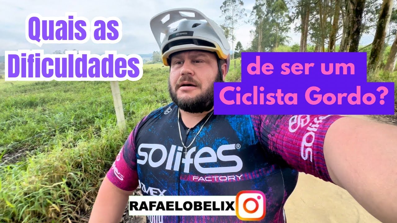 Quais são as dificuldades de ser um Ciclista Gordo?- RAFAEL OBELIX