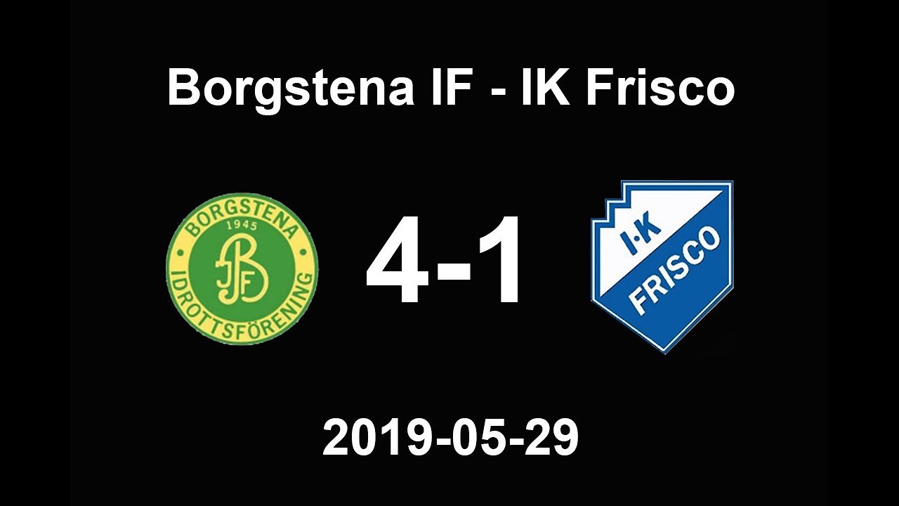 Borgstena IF - IK Frisco | Div 6 Alingsås | 2019-05-29