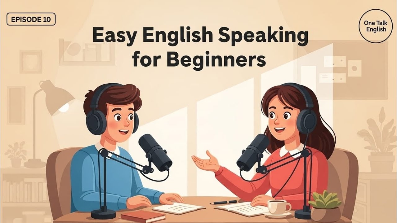 English podcast for easy English learning | Easy English speaking for beginners | English podcast 