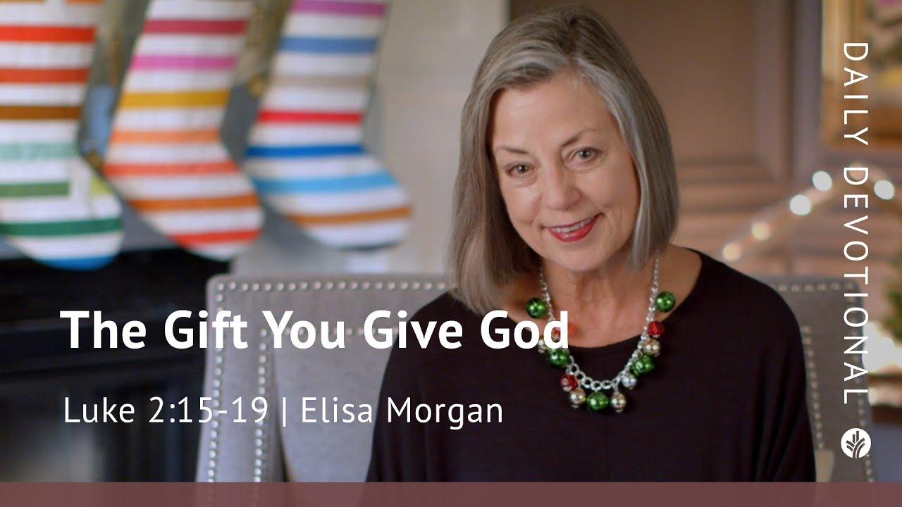The Gift You Give God | Luke 