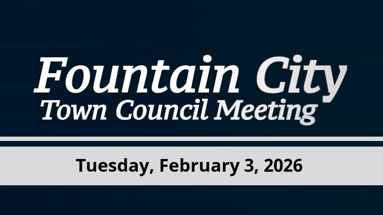 Fountain City Town Council Meeting of February 3, 2026