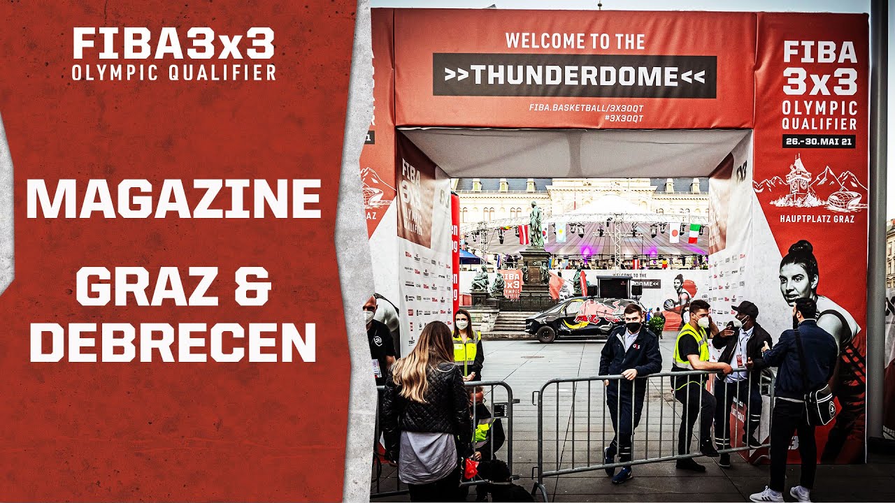 Graz & Debrecen saw Amazing Events! | Magazine | FIBA 3x3 Olympic Qualifiers