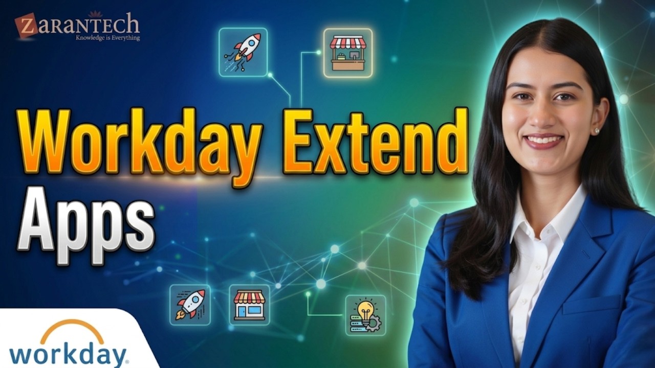 Workday Extend - Building New Business Capabilities for HR and Finance | ZaranTech