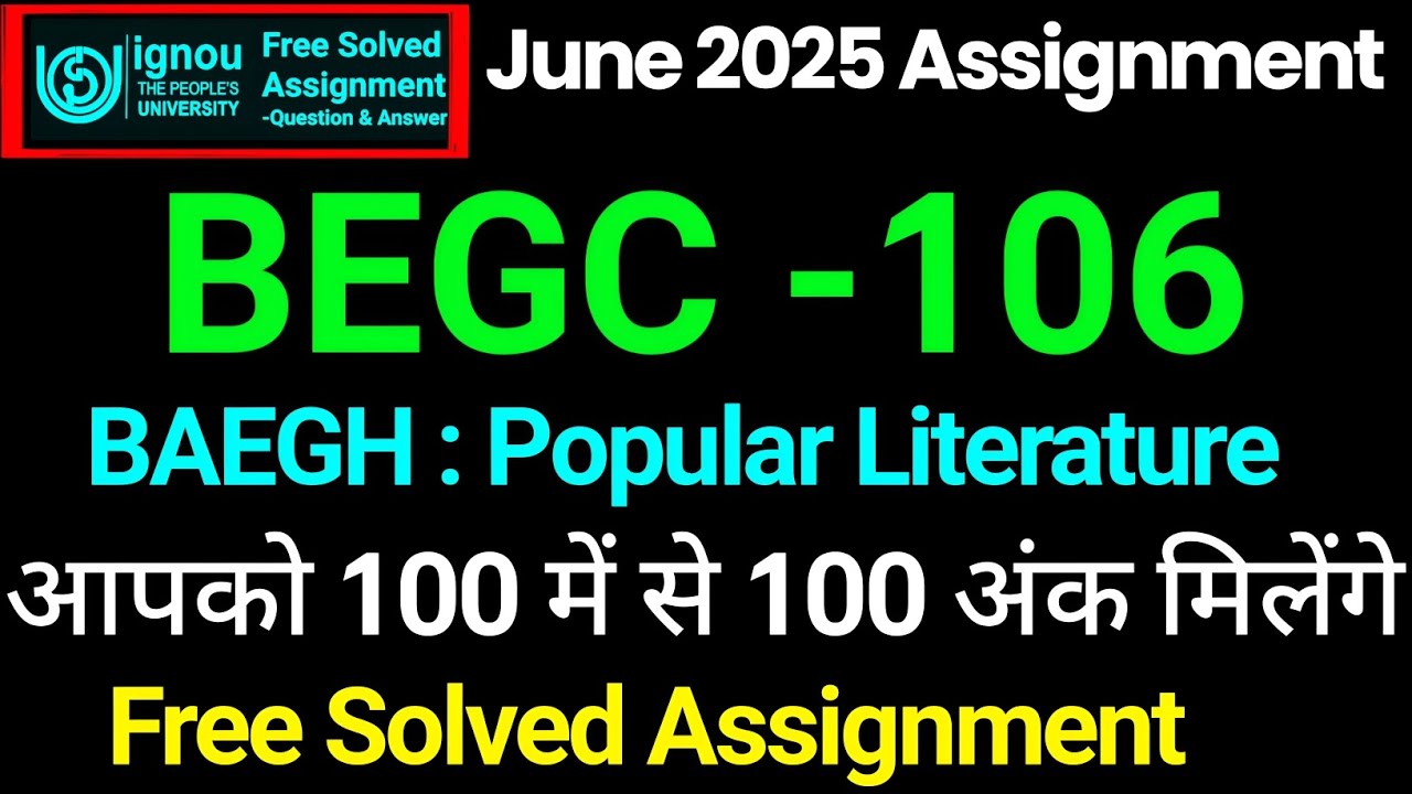 IGNOU Begc 106 Free Solved Assignment For June 2025 Students | Ignou Solved Assignment Free