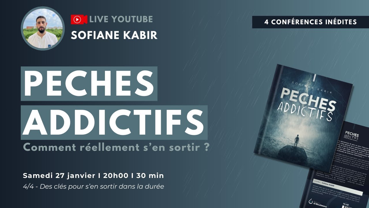 Péchés addictifs : Des clés pour s’en sortir dans la durée (4/4)