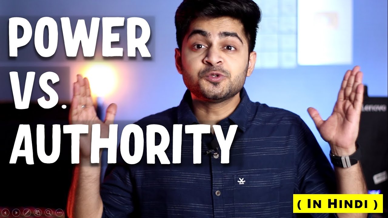 POWER VS. AUTHORITY IN HINDI | Concept and Differences with examples | Management Process | BBA/MBA