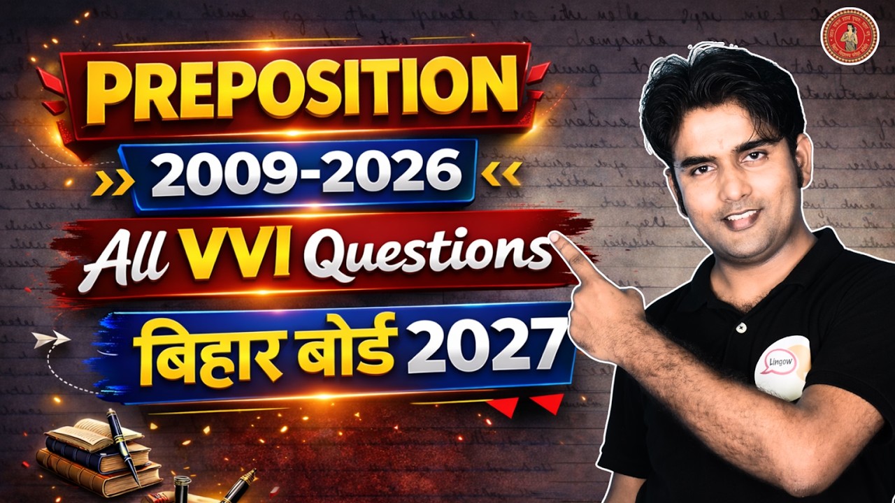 12th English Grammar | Preposition (2009-2024) All VVI Questions | English Class 12 Bihar Board 2025