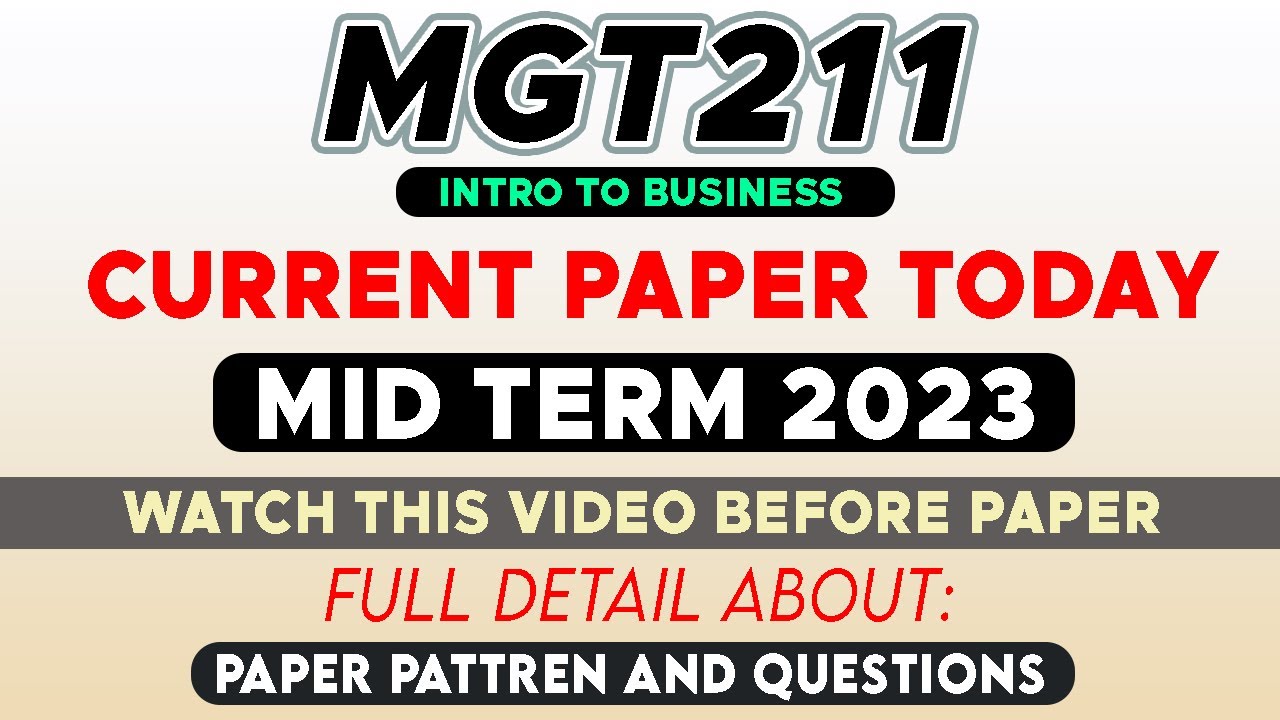 Mgt211 Midterm current paper 2023 | Mgt211 Current Paper 2023 | The Merciful Acadmey