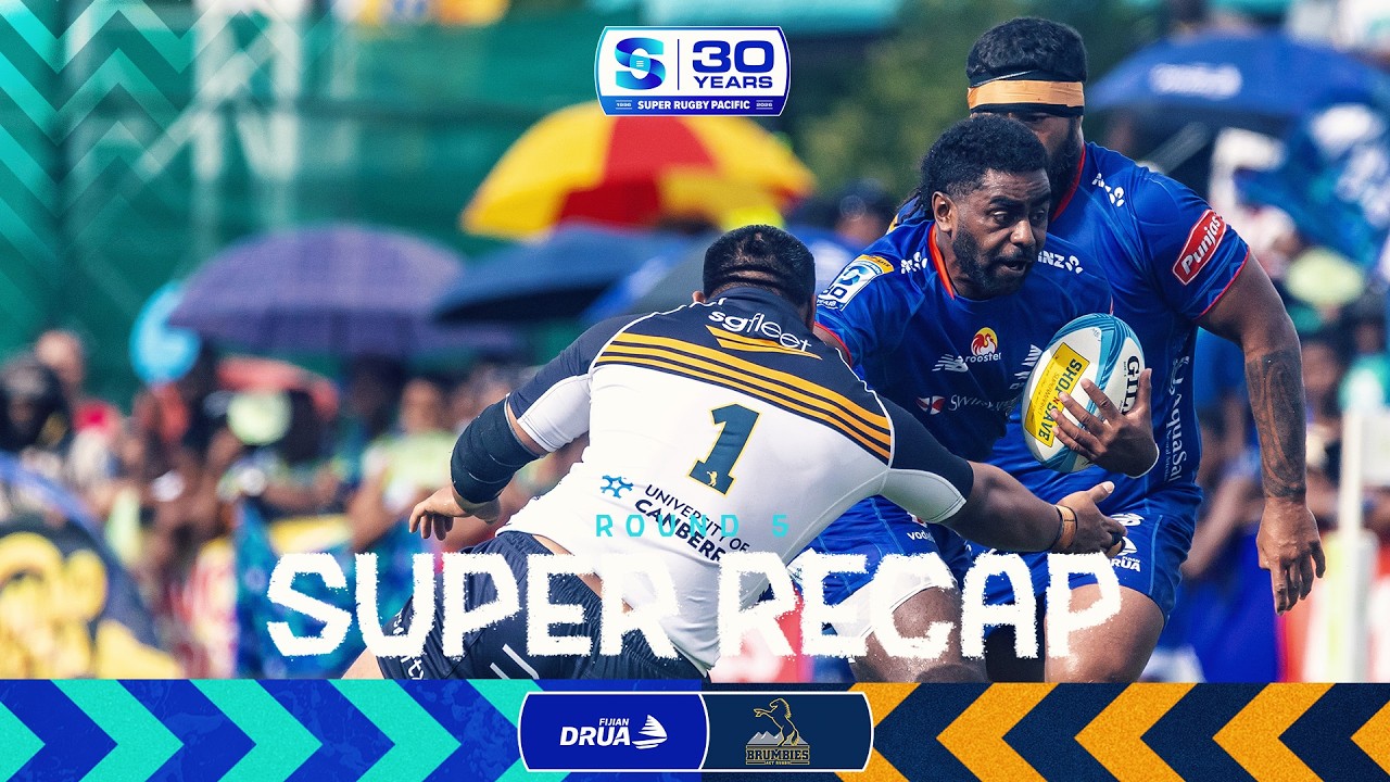 FIJIAN DRUA v BRUMBIES | Rd 5 Recap | Super Rugby Pacific 2026